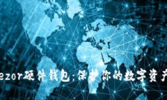 深入了解Trezor硬件钱包:保护你的数字资产的最