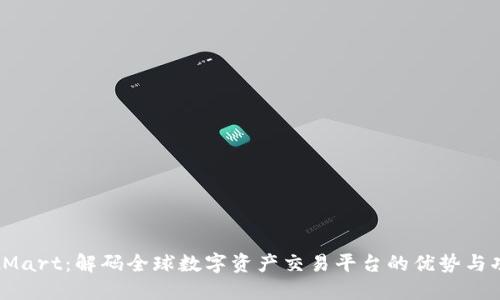 BitMart：解码全球数字资产交易平台的优势与功能